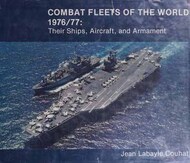  Naval Institute Press  Books Used - Combat Fleet of the World 1976/77 NIP1838