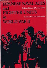  Naval Institute Press  Books Collection - Japanese Naval Aces and Fighter Units in WW II USED NIP3156