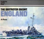  Naval Institute Press  Books Collection - Anatomy of the Ship: Destroyer Escort England NIP3257
