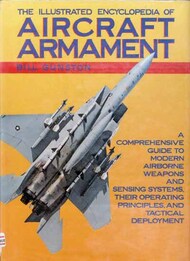  Orion Press  Books Collection - The Illustrated Encyclopdia of Aircraft Armament ORB6079