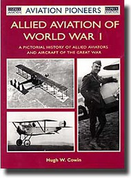  Osprey Publications  Books COLLECTION-SALE: Allied Aviation of World War I - Pictorial History OSP0226
