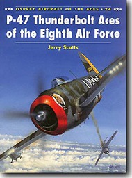 Osprey Publications  Books Aircraft of the Aces: P-47 Aces of the ETO/MTO OSPACE24