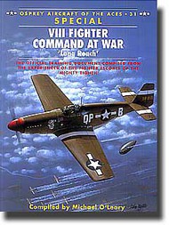  Osprey Publications  Books Aircraft of the Aces: Long Reach: VIII Fighter Command at War OSPACE31