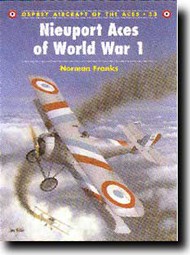  Osprey Publications  Books Aircraft of the Aces: Nieuport Aces of WW I OSPACE33