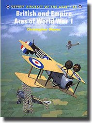  Osprey Publications  Books Aircraft of the Aces: British and Empire Aces of WW I OSPACE45