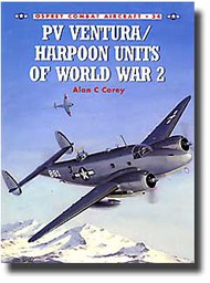  Osprey Publications  Books Boeing Ventura/Harpoon Medium Twins OSPCOM34