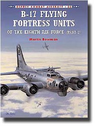  Osprey Publications  Books B-17 Flying Fortress Units of the 8th AF (Pt.2) OSPCOM36