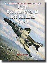 USAF F-4 Phantom II MiG Killers 65-68 #OSPCOM45