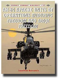  Osprey Publications  Books AH-64 Apache Units of Operations Enduring Freedom & Iraqi Freedom OSPCOM57