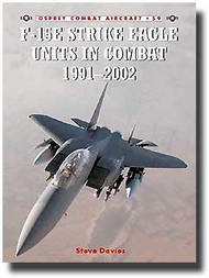  Osprey Publications  Books F-15E Strike Eagle Units in Combat 1991-2002 OSPCOM59