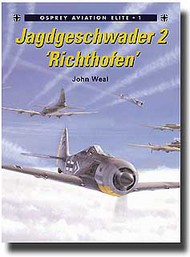  Osprey Publications  Books Aviation Elite: Jagdgeschwader 2 'Richthofen' OSPAEU01