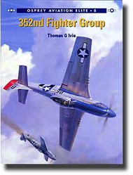  Osprey Publications  Books Aviation Elite: 352nd Fighter Group OSPAEU08