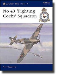  Osprey Publications  Books Aviation Elite: No.43 'Fighting Cock' Squadron OSPAEU09