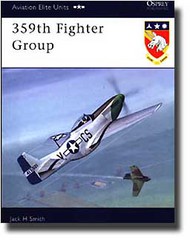  Osprey Publications  Books Aviation Elite: 359th Fighter Group OSPAEU10