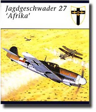  Osprey Publications  Books COLLECTION-SALE: Aviation Elite: Jadgeswader 27 OSPAEU12