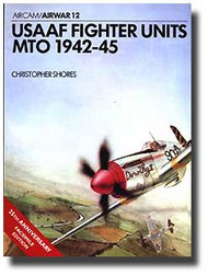  Osprey Publications  Books Collection - USAAF Fighter Units MATO 42-45 OSPAW12