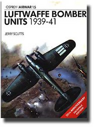  Osprey Publications  Books COLLECTION-SALE: Luftwaffe Bomber Units 1939-41 OSPAW15