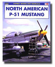  Osprey Publications  Books P-51 Mustang Model Manual OSPMAN019