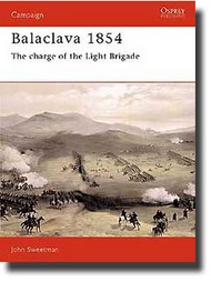  Osprey Publications  Books Collection - Campaign: Balaclava 1854 Last Stand OSPCAM06