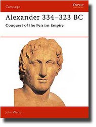  Osprey Publications  Books Campaign: Alexander 300-323 B.C. OSPCAM07
