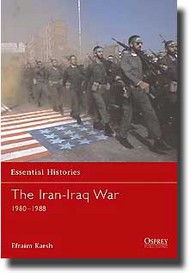  Osprey Publications  Books The Iran-Iraq War 1980-1988 OSPESS20