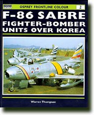  Osprey Publications  Books F-84 Thunderjet Units over Korea OSPF03