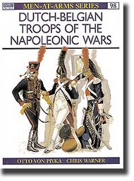  Osprey Publications  Books Dutch-Belgian Troops of the Napoleonic Wars OSPMAA098