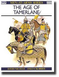  Osprey Publications  Books Age of Tamerlane OSPMAA222