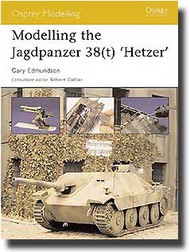  Osprey Publications  Books Modelling the Jagdpanzer 38(t) 'Hetzer' OSPMOD10