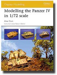  Osprey Publications  Books Modelling the Panzer IV in 1/72 scale OSPMOD17