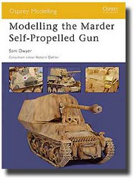  Osprey Publications  Books Modelling the Marder Self-Propelled Gun OSPMOD18
