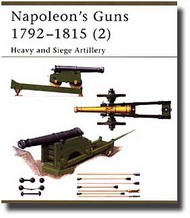  Osprey Publications  Books Napoleon's Guns 1792-1815 (1) OSPNVG76