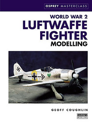  Osprey Publications  Books Collection - World War 2 Luftwaffe Fighter Modelling OSP0605