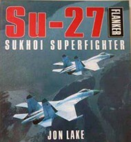  Osprey Publications  Books Su-27 Flanker Sukhoi Superfighter OSP1521