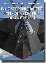  Osprey Publications  Books F-117 Stealth Fighter Units of Operation Desert Storm OSPCOM68