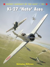 Aircraft of the Aces: Ki27 Nate Aces #OSPACE103