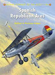 Aircraft of the Aces: Spanish Republican Aces #OSPACE106