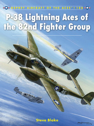  Osprey Publications  Books Aircraft of the Aces: P38 Lightning Aces of the 82nd FG OSPACE108