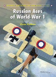  Osprey Publications  Books Aircraft of the Aces: Russian Aces of WWI OSPACE111