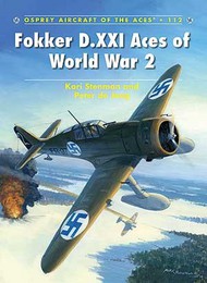  Osprey Publications  Books Aircraft of the Aces: Fokker D XXI Aces of WWII OSPACE112