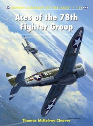  Osprey Publications  Books Aircraft of the Aces: Aces of the 78th Fighter Group OSPACE115