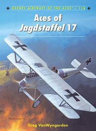  Osprey Publications  Books Aircraft of the Aces: Aces of Jagdstaffel 17 OSPACE118