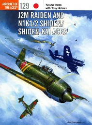  Osprey Publications  Books Aircraft of the Aces: J2M Raiden & N1K1/2 Shiden/Shiden-Kai Aces OSPACE129