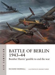 Air Campaign: Battle of Berlin 1943-44 #OSPAC11