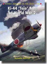  Osprey Publications  Books Aircraft of the Aces: Ki-44 Tojo Aces of WWII OSPACE100