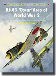 Aircraft of the Aces: Ki-43 Oscar Aces of World War 2 #OSPACE85