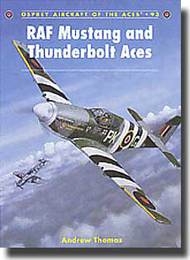  Osprey Publications  Books COLLECTION-SALE: Aircraft of the Aces: RAF Mustang & Thunderbolt Aces OSPACE93