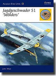  Osprey Publications  Books Aviation Elite: Jagdgeschwader 51 'Molders' OSPAEU22