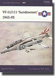  Osprey Publications  Books Aviation Elite: VF-11/111 Sundowners 1943-1995 OSPAEU36