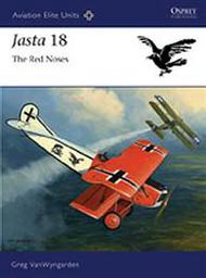  Osprey Publications  Books Aviation Elite: Jasta 18 - The Red Noses OSPAEU40